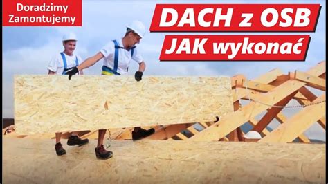 Deskowanie dachu z płyt OSB