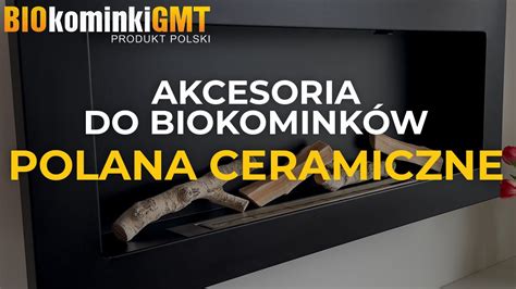 Polana ceramiczne imitujące drewno w biokominku