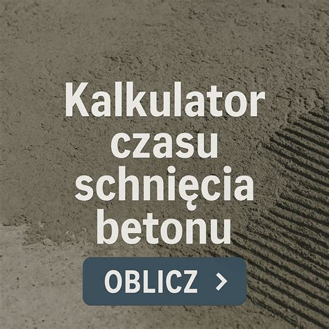diagram czasu wiązania i schnięcia wylewki