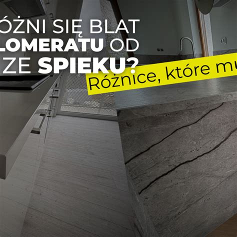 Porównanie struktury blatu kompozytowego i konglomeratu