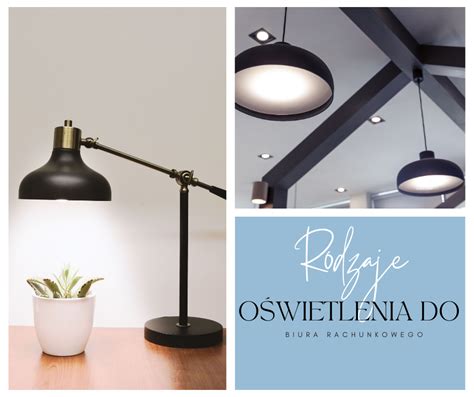 Różne rodzaje oświetlenia wnętrz